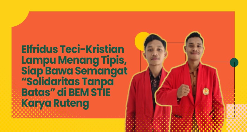 Elfridus Teci-Kristian Lampu Menang Tipis, Siap Bawa Semangat “Solidaritas Tanpa Batas” di BEM STIE Karya Ruteng